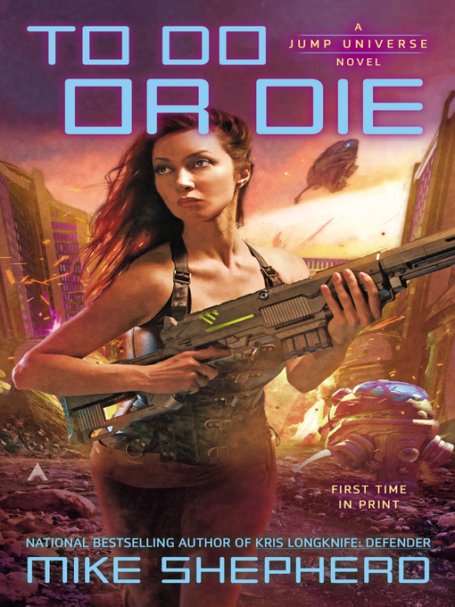 Title details for To Do or Die by Mike Shepherd - Wait list